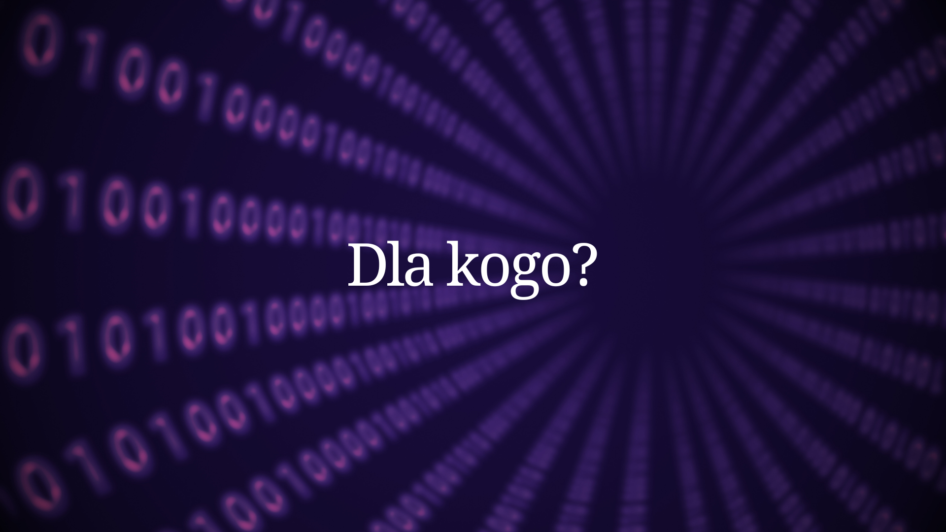 Napis "Dla kogo?" na fioletowym tle